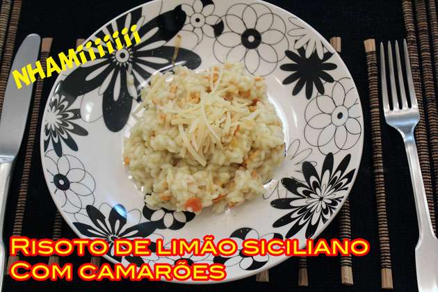 risoto1 Risoto de Limão Siciliano c/ Camarões