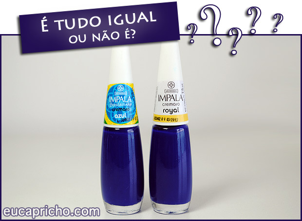 royal1 É tudo igual ou não é? Azul e Royal