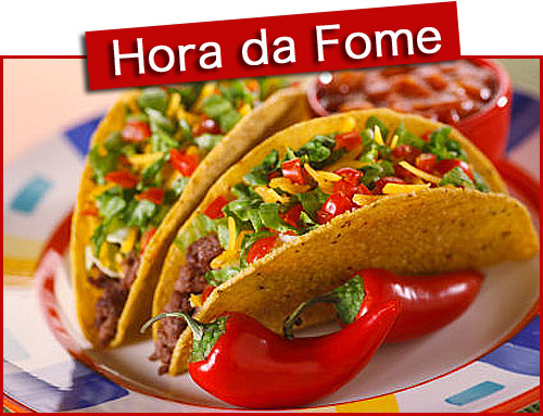 Hora da Fome Tacos Mexicanos imagem tacob Hora da Fome Tacos Mexicanos