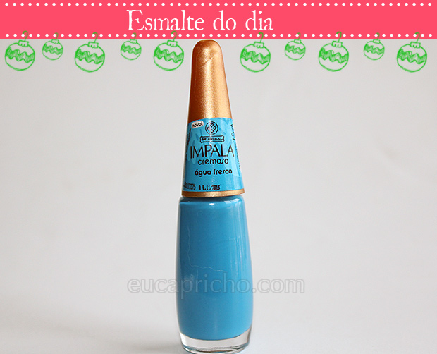 Esmalte do Dia Água Fresca Impala imagem aguafresca1 Esmalte do Dia Água Fresca Impala