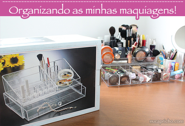 Organizando as minhas maquiagens imagem caixaacrilicomaquiagens1 Organizando as minhas maquiagens