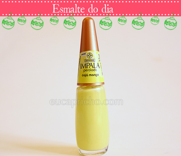 cajamanga1 Esmalte do Dia   Cajá Manga   Impala