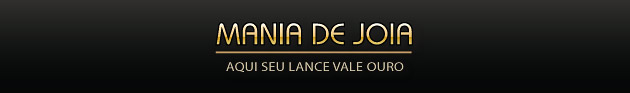 Mania de Joia + Sorteio imagem maniajoia Mania de Joia + Sorteio