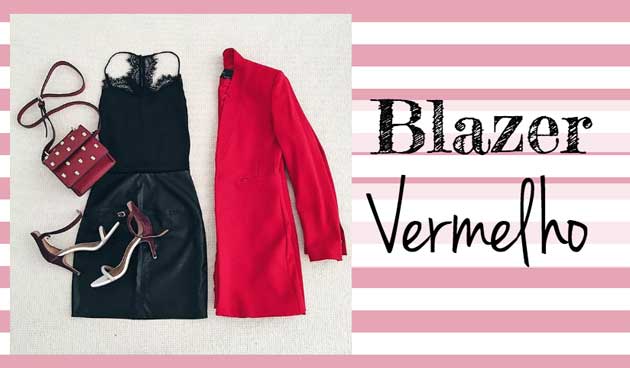 Look com blazer - como usar blazer preto looks com blazer blazer zara blazer rosa blazer vermelho blazer preto blazer branco