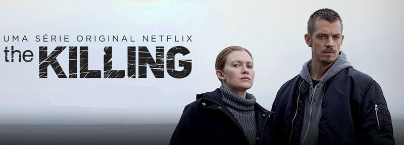 The Killing - série netflix - quer saber tudo sobre a série The Killing? Aqui nós contamos sem Spoiler! Veja um apanhado geral de todas as temporadas dessa série incrível,