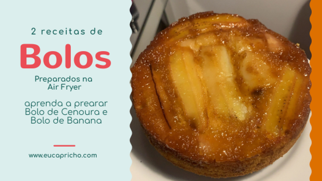 BOLO SIMPLES DE LIQUIDIFICADOR - 2 RECEITAS - aprenda a fazer um delicioso e fácil bolo de cenoura e um bolo de banana invertido! As melhores receitas para air fryer